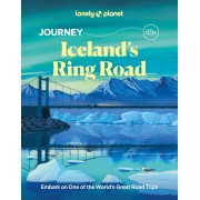 Iceland´s Ring Road Journey Lonely Planet